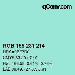 カラーコード: RGB 155 231 214 | qconv.com
