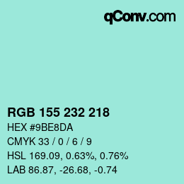 カラーコード: RGB 155 232 218 | qconv.com