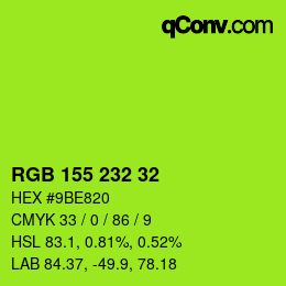 カラーコード: RGB 155 232 32 | qconv.com