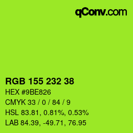 Color code: RGB 155 232 38 | qconv.com