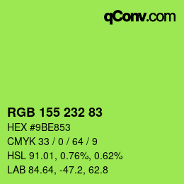 カラーコード: RGB 155 232 83 | qconv.com