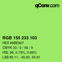 カラーコード: RGB 155 233 103 | qconv.com