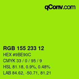 Color code: RGB 155 233 12 | qconv.com