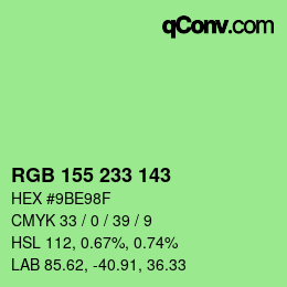 カラーコード: RGB 155 233 143 | qconv.com