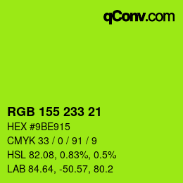 カラーコード: RGB 155 233 21 | qconv.com