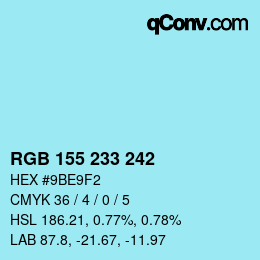 Color code: RGB 155 233 242 | qconv.com