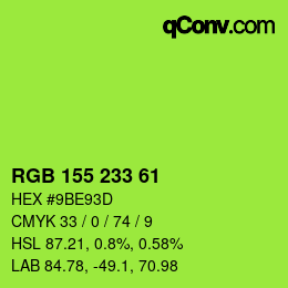 カラーコード: RGB 155 233 61 | qconv.com