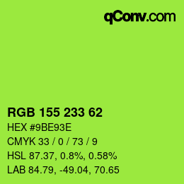 カラーコード: RGB 155 233 62 | qconv.com