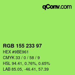 Color code: RGB 155 233 97 | qconv.com