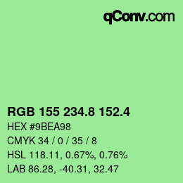 カラーコード: RGB 155 234.8 152.4 | qconv.com