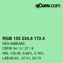 カラーコード: RGB 155 234.8 172.4 | qconv.com