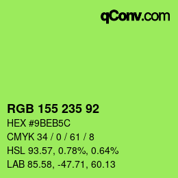 颜色代码: RGB 155 235 92 | qconv.com