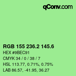カラーコード: RGB 155 236.2 145.6 | qconv.com