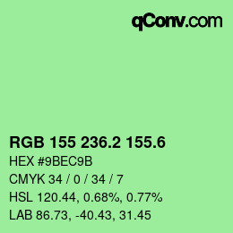 カラーコード: RGB 155 236.2 155.6 | qconv.com