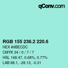カラーコード: RGB 155 236.2 220.6 | qconv.com