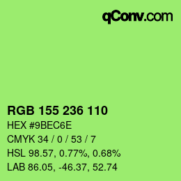 カラーコード: RGB 155 236 110 | qconv.com