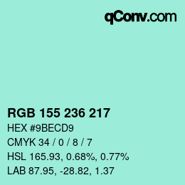 Color code: RGB 155 236 217 | qconv.com