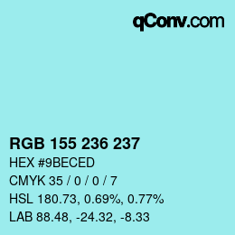 カラーコード: RGB 155 236 237 | qconv.com