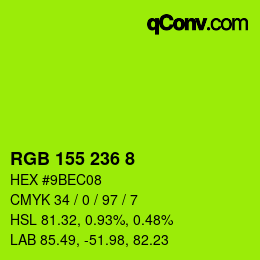カラーコード: RGB 155 236 8 | qconv.com