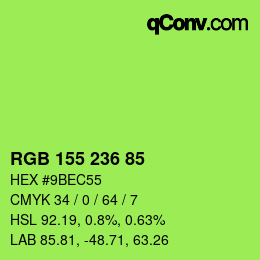 Color code: RGB 155 236 85 | qconv.com