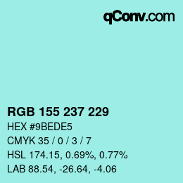 カラーコード: RGB 155 237 229 | qconv.com