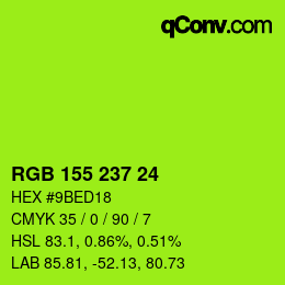 颜色代码: RGB 155 237 24 | qconv.com
