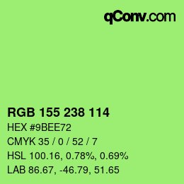 颜色代码: RGB 155 238 114 | qconv.com