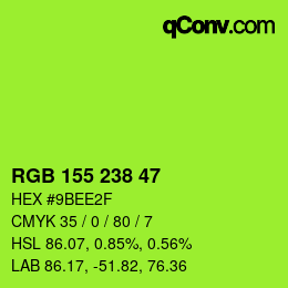 カラーコード: RGB 155 238 47 | qconv.com