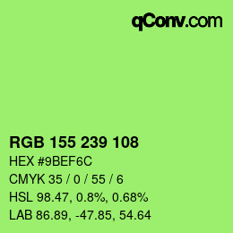 カラーコード: RGB 155 239 108 | qconv.com