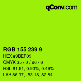 カラーコード: RGB 155 239 9 | qconv.com