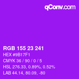 Color code: RGB 155 23 241 | qconv.com