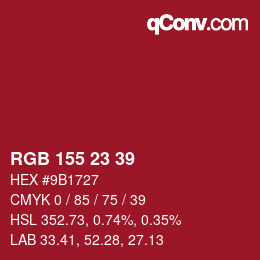 カラーコード: RGB 155 23 39 | qconv.com