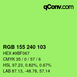 カラーコード: RGB 155 240 103 | qconv.com