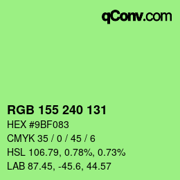 カラーコード: RGB 155 240 131 | qconv.com