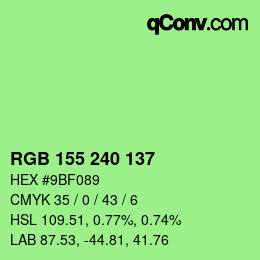 カラーコード: RGB 155 240 137 | qconv.com