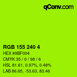 カラーコード: RGB 155 240 4 | qconv.com