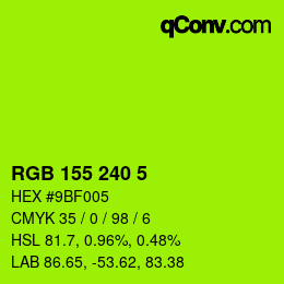 颜色代码: RGB 155 240 5 | qconv.com