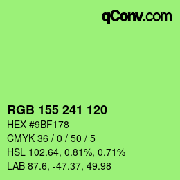 カラーコード: RGB 155 241 120 | qconv.com