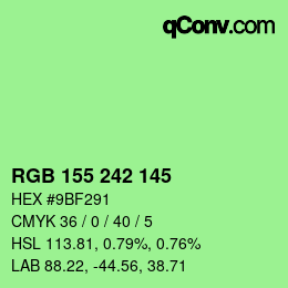 カラーコード: RGB 155 242 145 | qconv.com