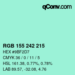 カラーコード: RGB 155 242 215 | qconv.com