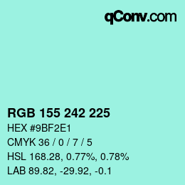 カラーコード: RGB 155 242 225 | qconv.com