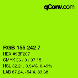 カラーコード: RGB 155 242 7 | qconv.com
