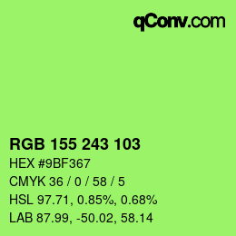 カラーコード: RGB 155 243 103 | qconv.com