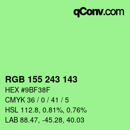 カラーコード: RGB 155 243 143 | qconv.com