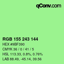カラーコード: RGB 155 243 144 | qconv.com