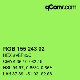 カラーコード: RGB 155 243 92 | qconv.com