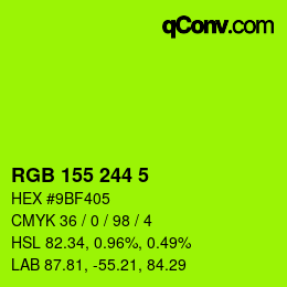 カラーコード: RGB 155 244 5 | qconv.com