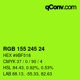 カラーコード: RGB 155 245 24 | qconv.com