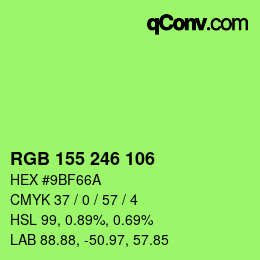 颜色代码: RGB 155 246 106 | qconv.com