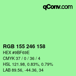 カラーコード: RGB 155 246 158 | qconv.com
